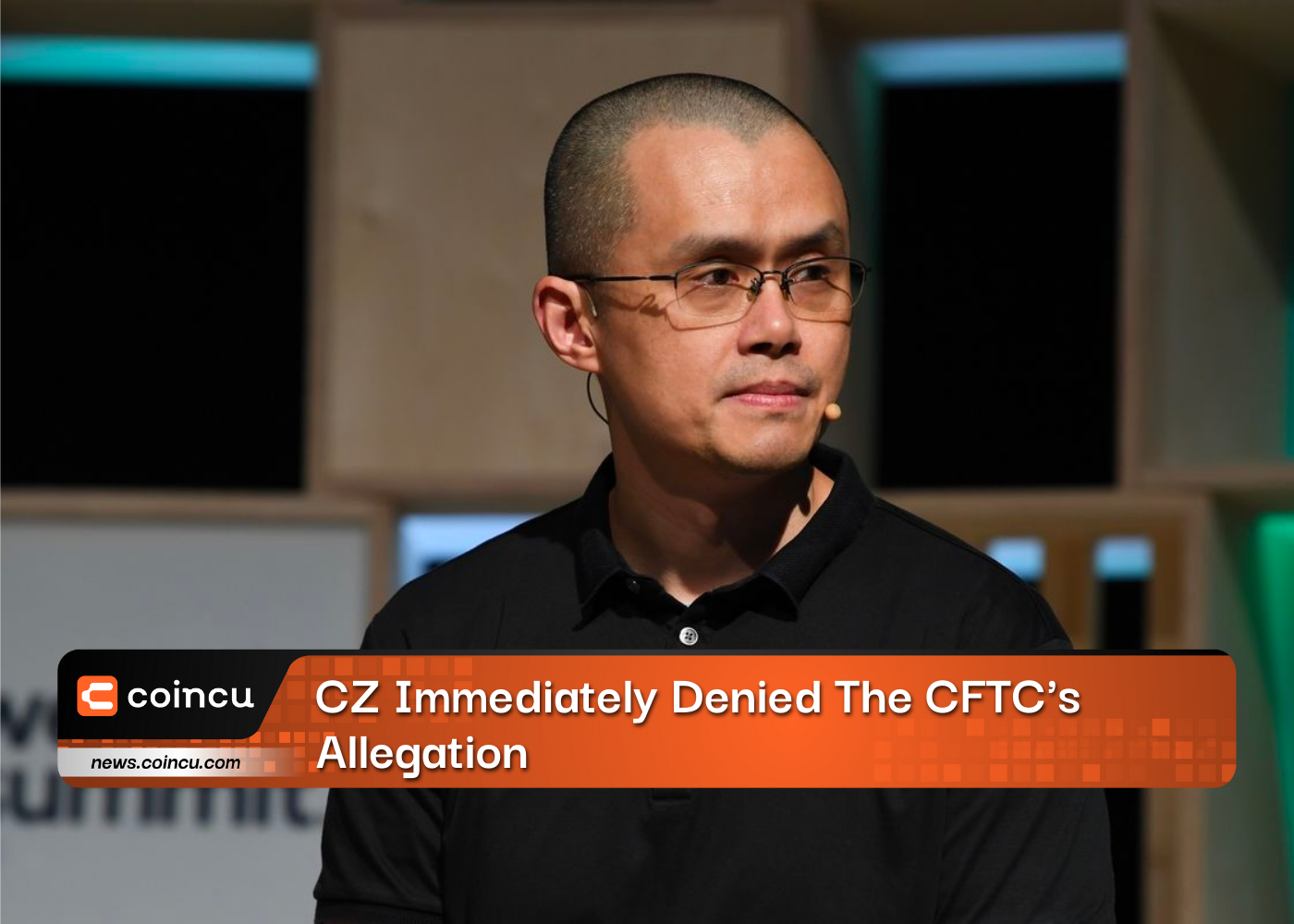 CZ Immediately Denied The CFTC's Allegation