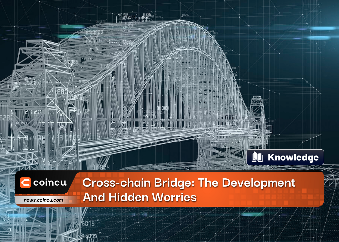 Cross-Chain-Brücke: Die Entwicklung und versteckte Sorgen