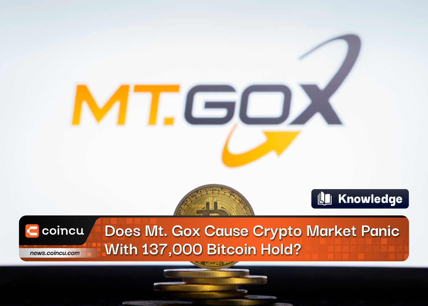 Does Mt. Gox Cause Crypto Market Panic With 137,000 Bitcoin Hold?