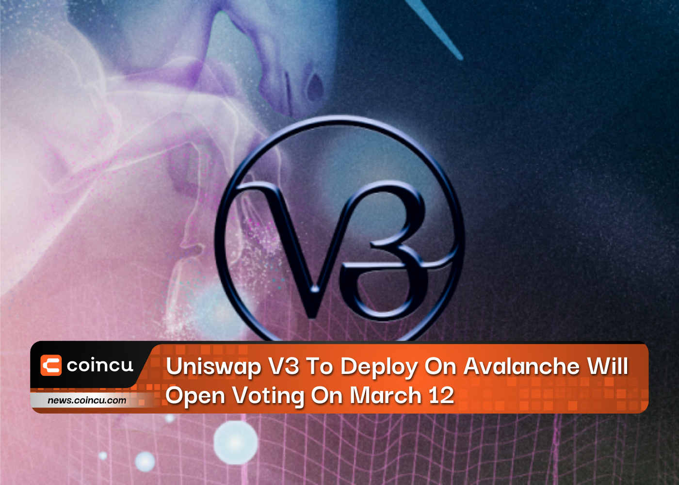 Uniswap V3 To Deploy On Avalanche Will Open Voting On March 12