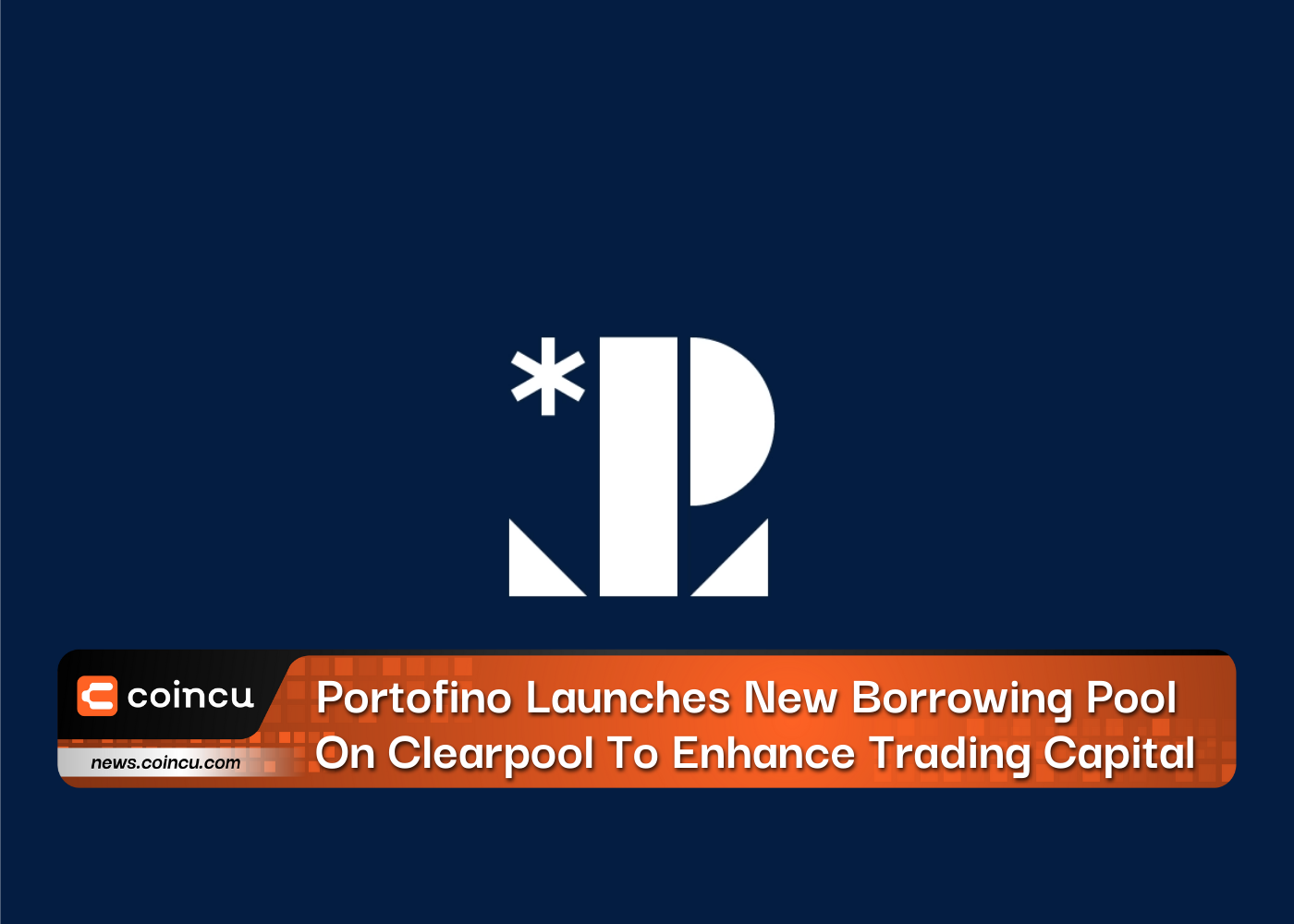 Portofino lança novo pool de empréstimos em Clearpool para aumentar o capital comercial
