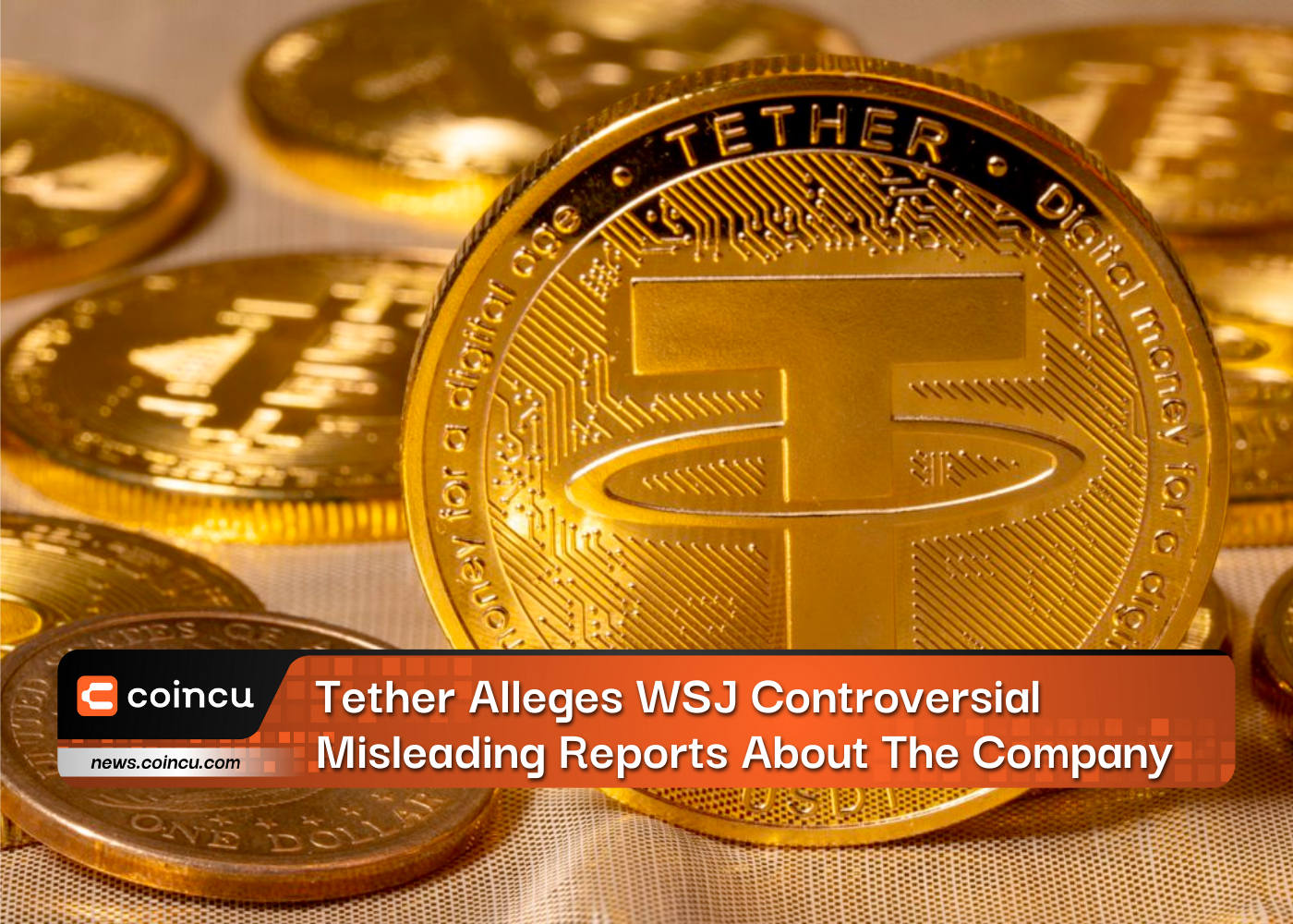 Tether Alleges WSJ Controversial Misleading Reports About The Company