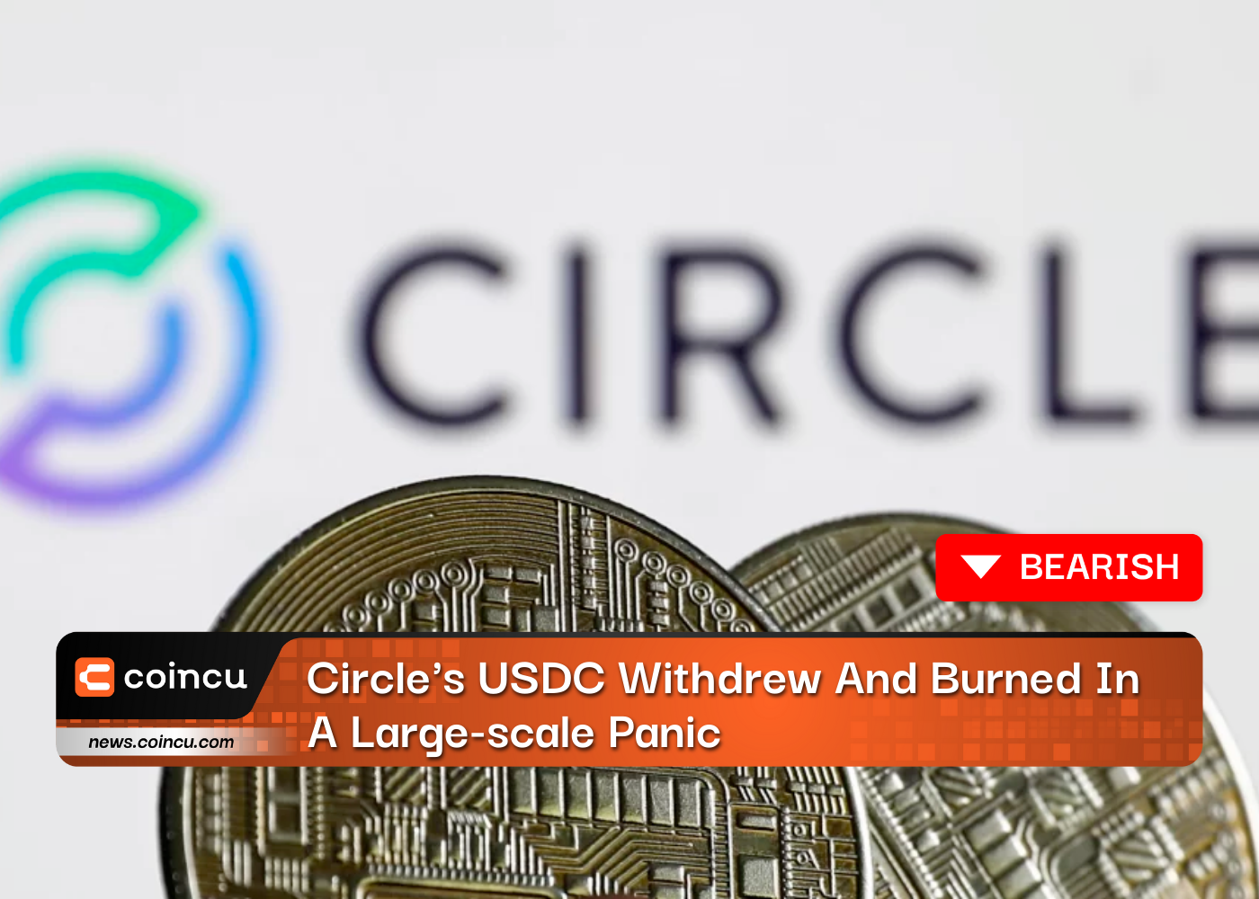 Circle's USDC Withdrew And Burned In A Large-scale Panic