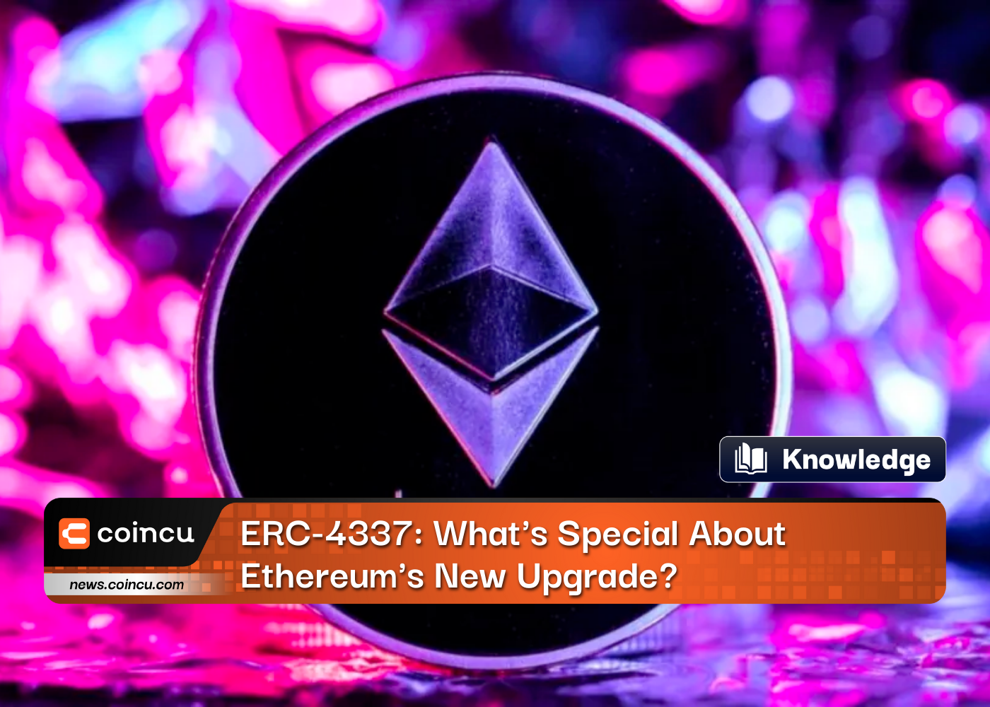ERC-4337: What's Special About Ethereum's New Upgrade?