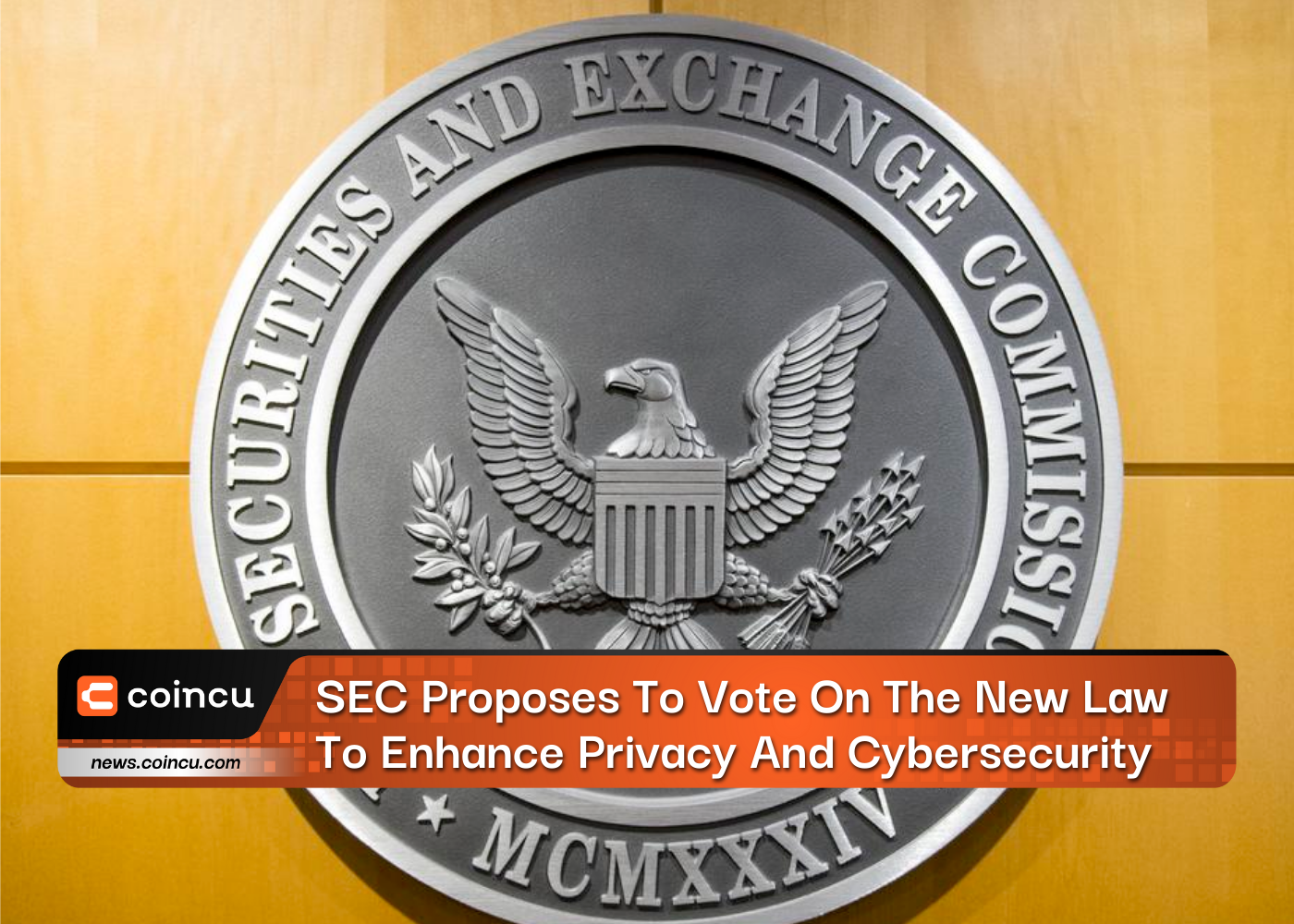 SEC、プライバシーとサイバーセキュリティを強化するための新法への投票を提案
