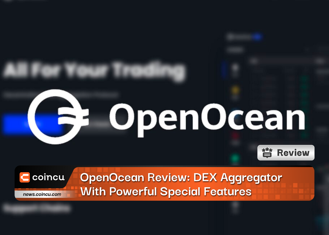 OpenOcean Review: DEX Aggregator With Powerful Special Features