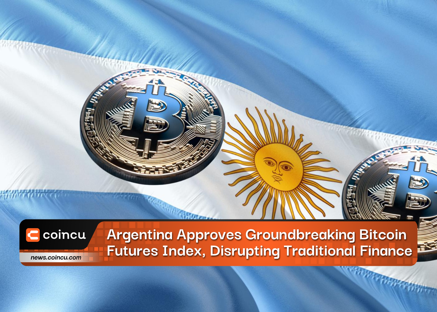 Argentina Approves Groundbreaking Bitcoin