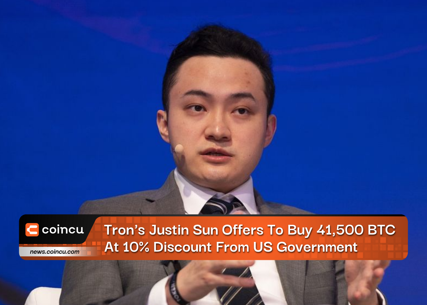 Tron's Justin Sun Offers To Buy 41,500 BTC At 10% Discount From US Government