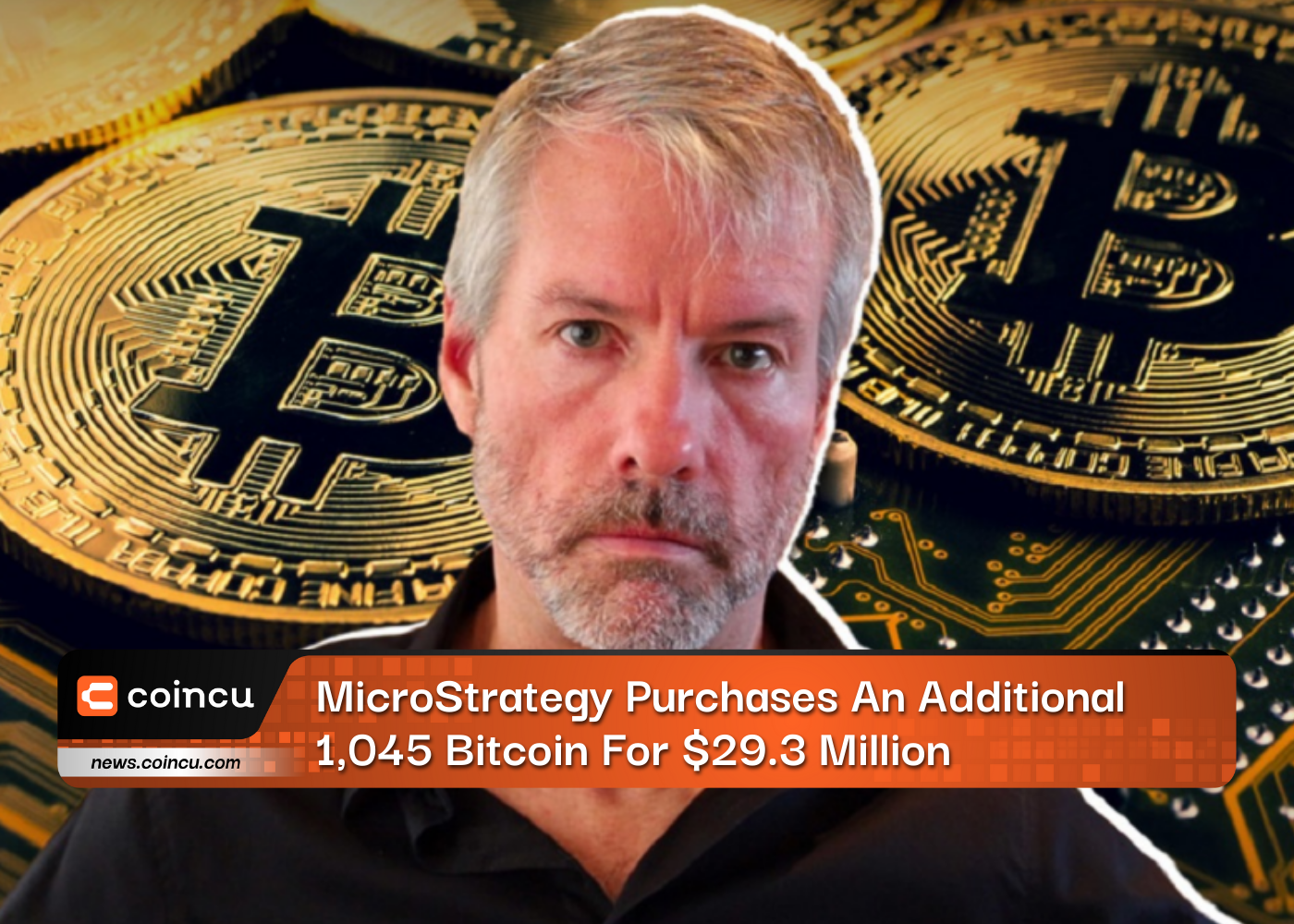 MicroStrategy Purchases An Additional 1,045 Bitcoin For $29.3 Million