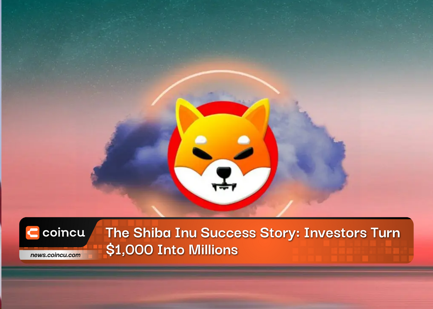 The Shiba Inu Success Story: Investors Turn $1,000 Into Millions
