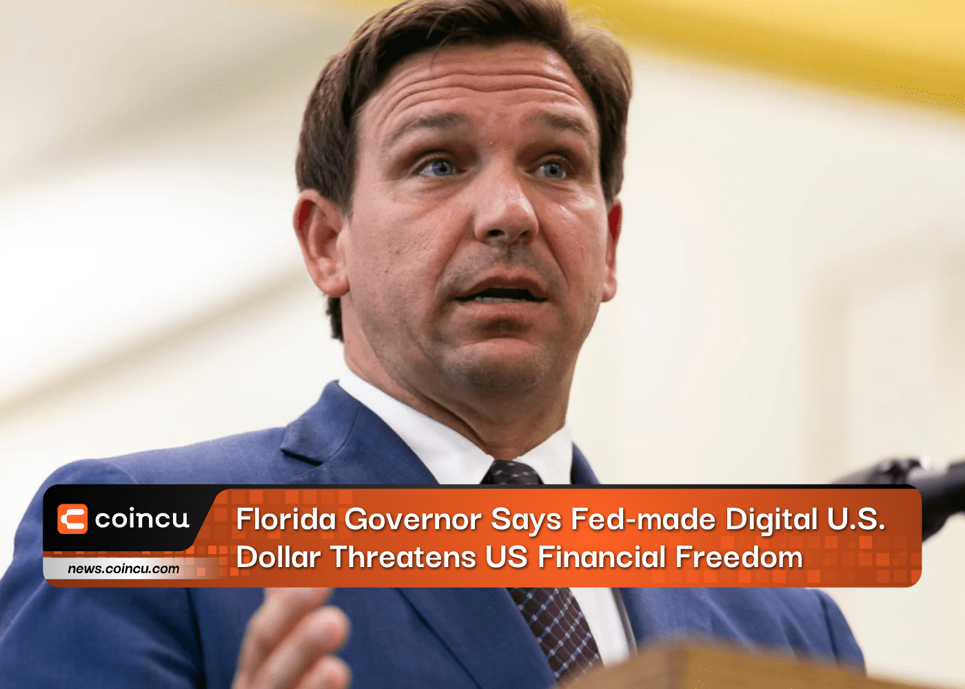 Florida Governor Says Fed-made Digital U.S. Dollar Threatens US Financial Freedom