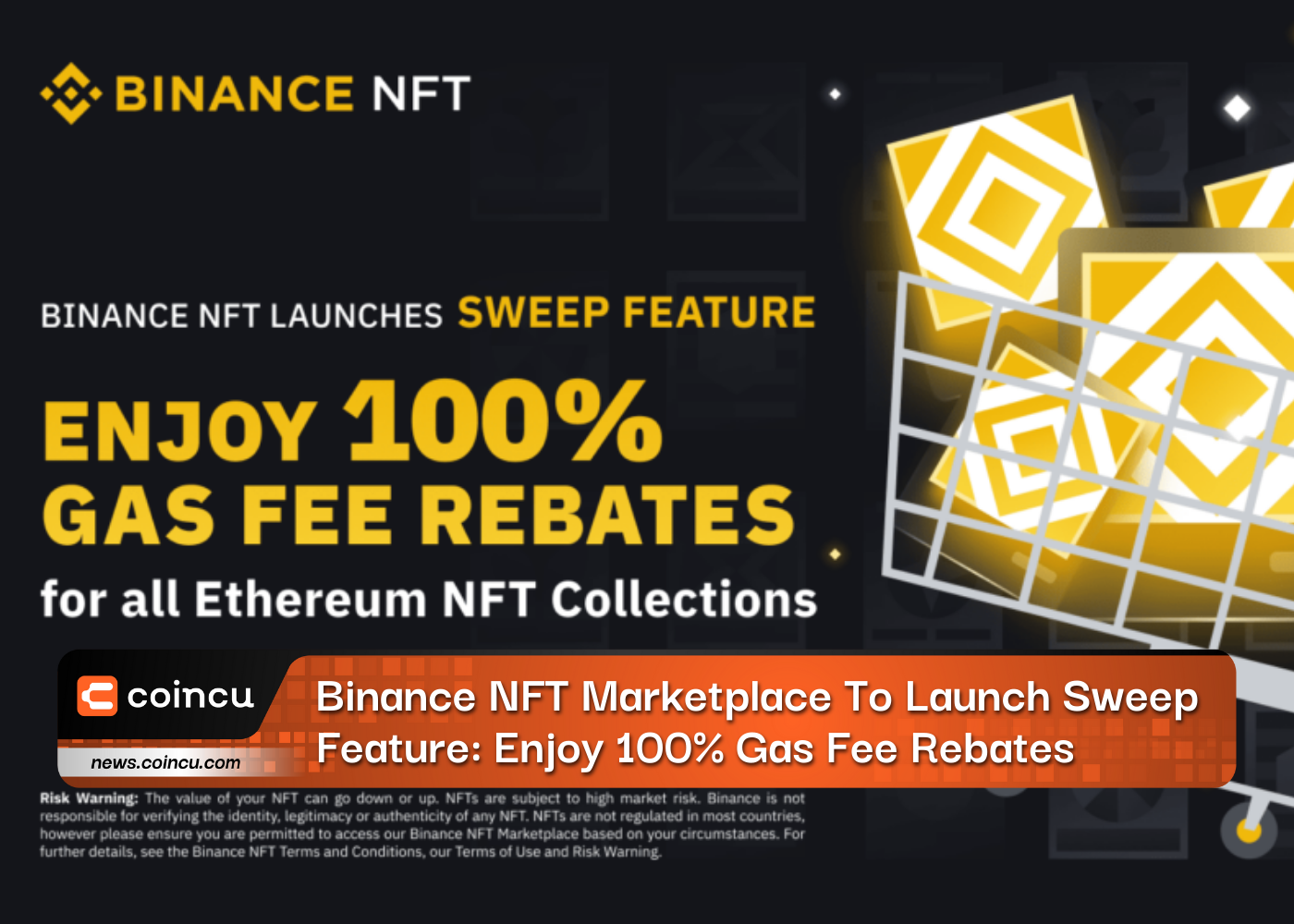 Binance NFT Marketplace To Launch Sweep Feature: Enjoy 100% Gas Fee Rebates