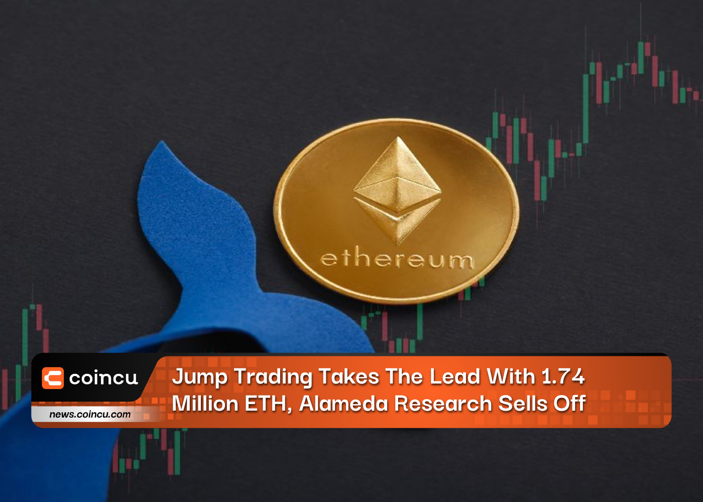 Jump Trading Takes The Lead With 1.74 Million ETH, Alameda Research Sells Off