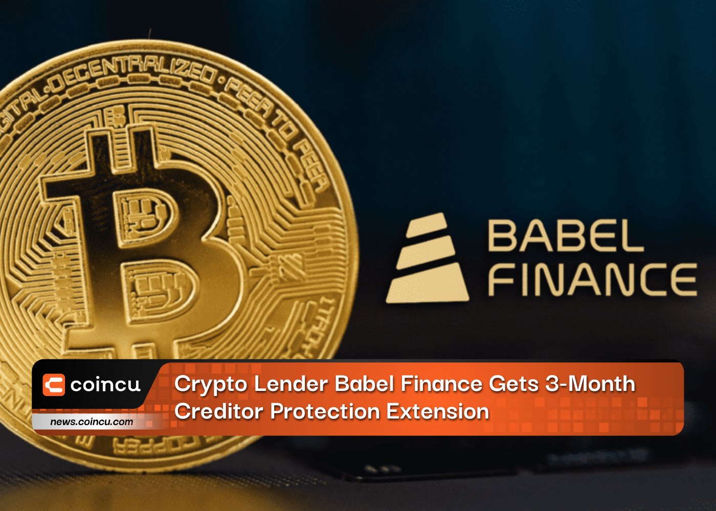Crypto Lender Babel Finance Gets 3-Month Creditor Protection Extension