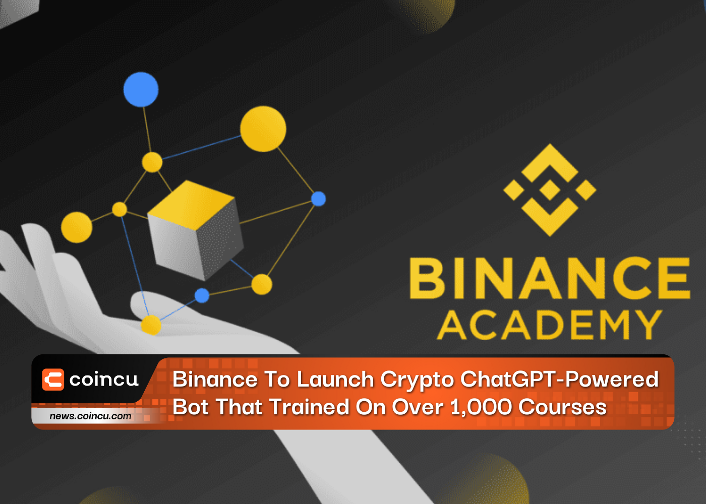 Binance To Launch Crypto ChatGPT-Powered Bot That Trained On Over 1,000 Courses