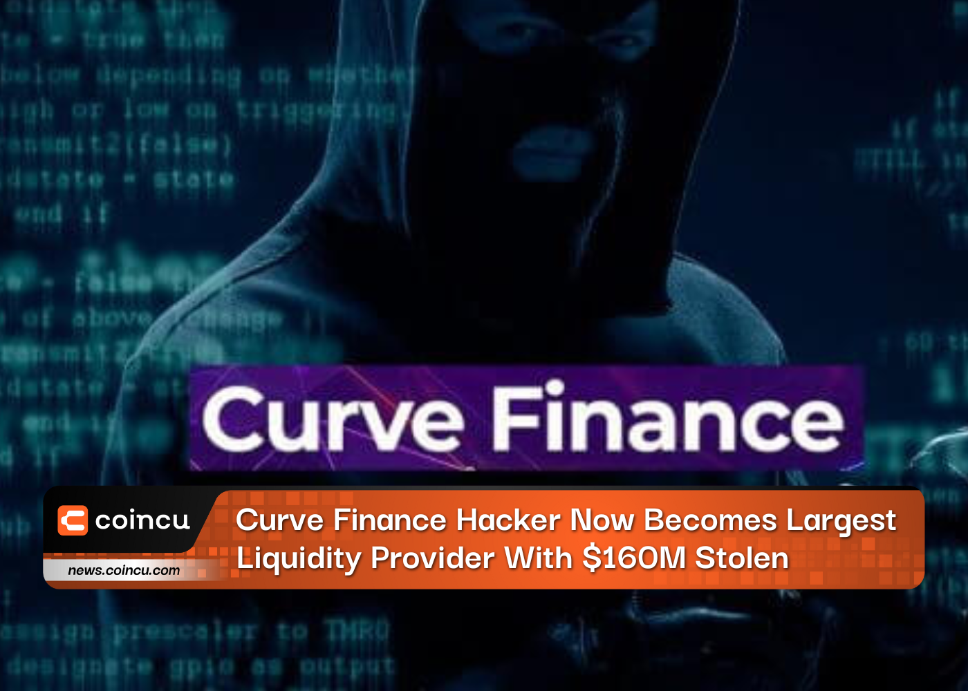 Curve Finance Hacker Now Becomes Largest Liquidity Provider With $160M Stolen