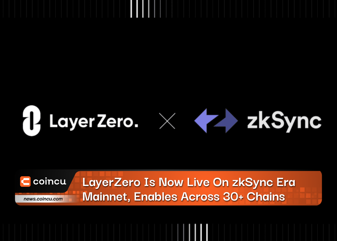 LayerZero Is Now Live On zkSync Era Mainnet, Enables Across 30+ Chains
