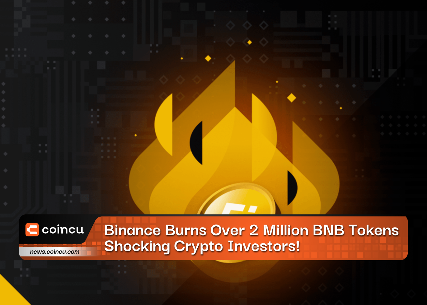 Binance Burns Over 2 Million BNB Tokens 1