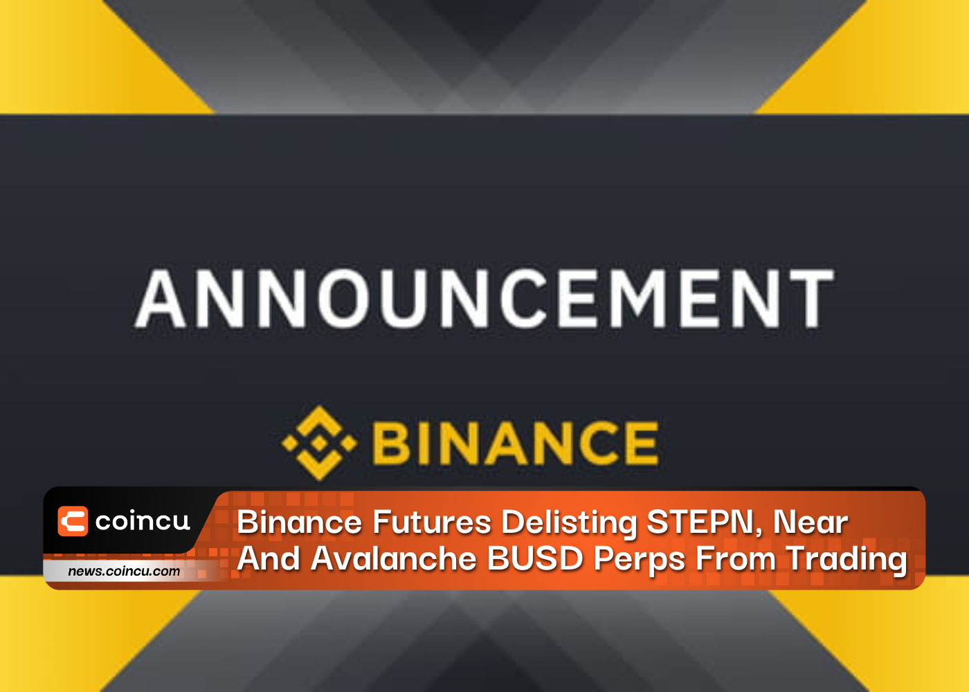 Binance Futures Delisting STEPN Near