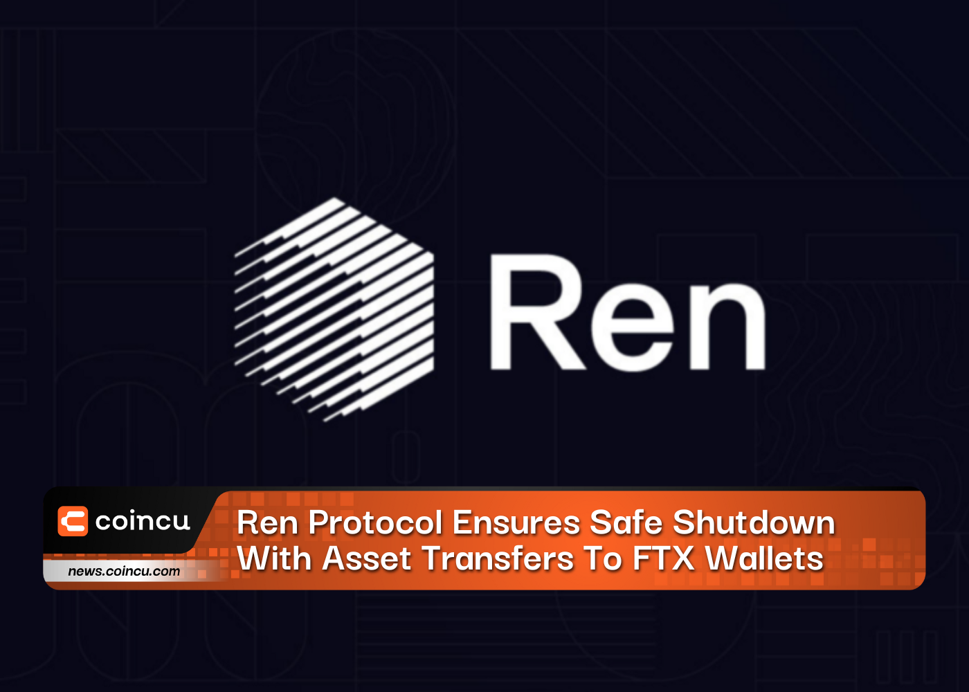 Ren Protocol Ensures Safe Shutdown