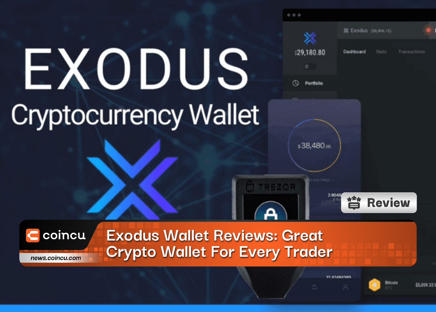 Exodus Wallet Reviews: Great Crypto Wallet For Every Trader
