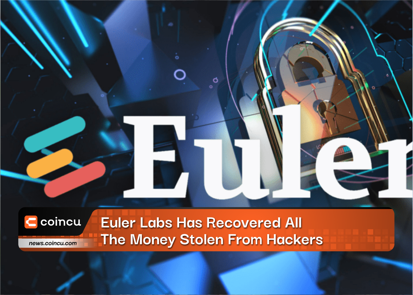 Euler Labs Has Recovered All The Money Stolen From Hackers