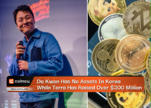 Do Kwon Has No Assets In Korea While Terra Has Raised Over $300 Million