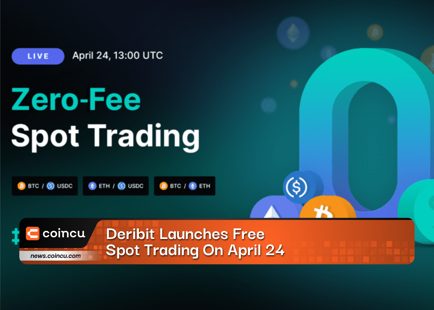 Deribit Launches Free Spot Trading On April 24