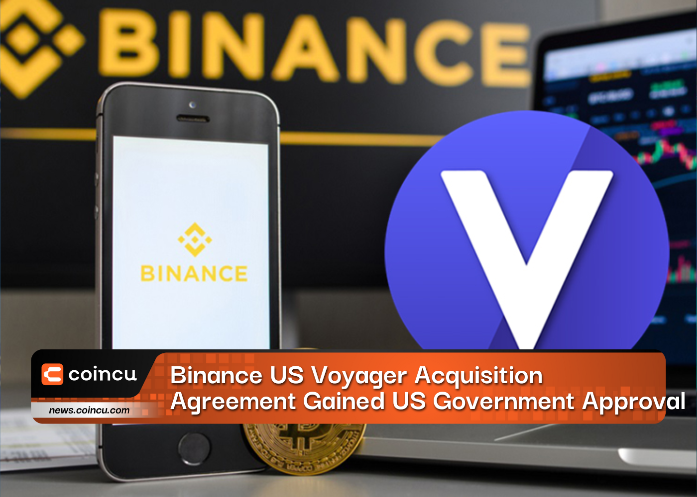 Binance US Voyager Acquisition Agreement Gained US Government Approval