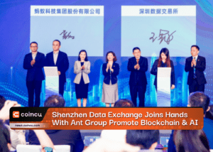 Shenzhen Data Exchange Joins Hands With Ant Group Promote Blockchain And AI