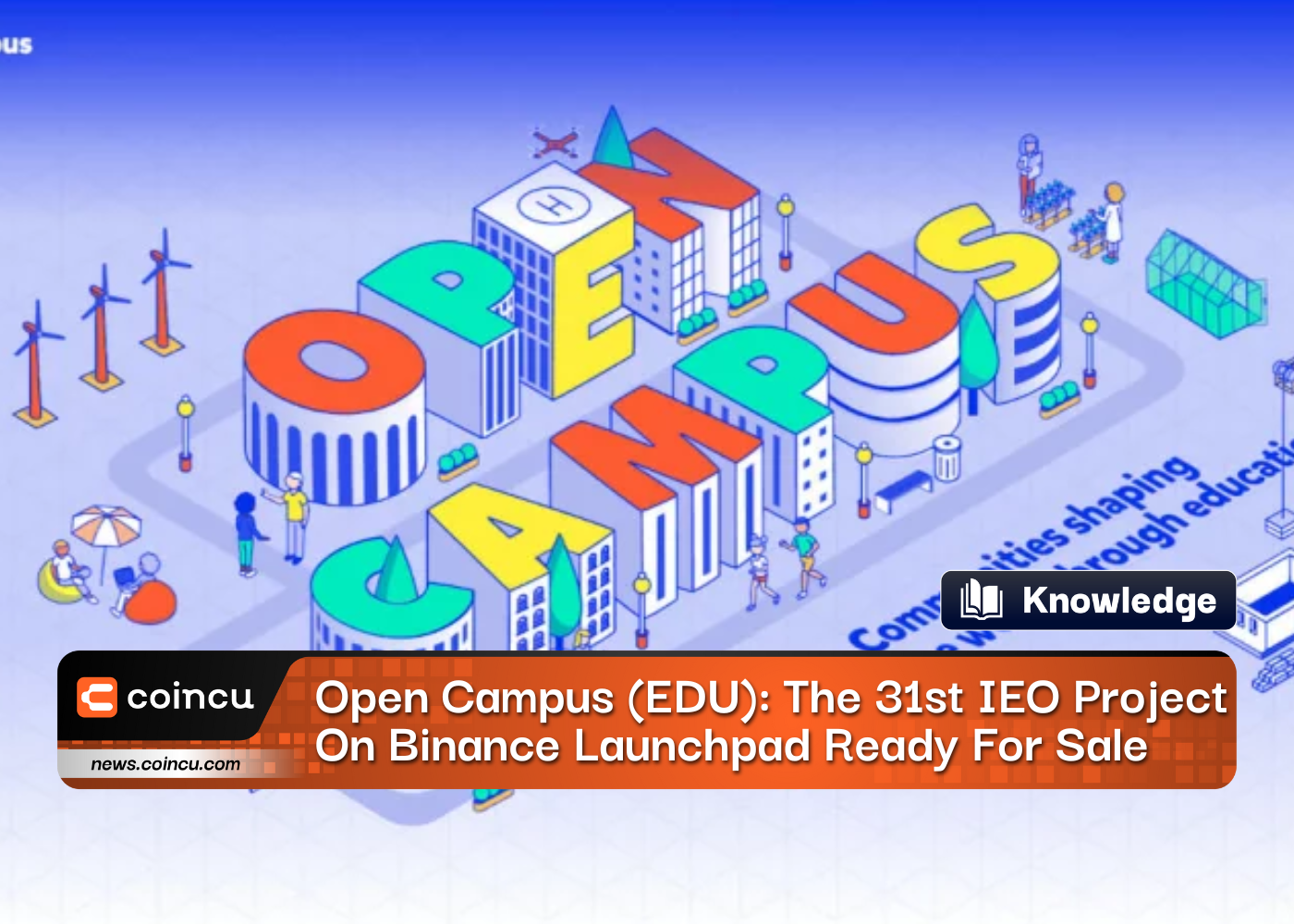 Open Campus (EDU): O 31º Projeto IEO no Binance Launchpad pronto para venda