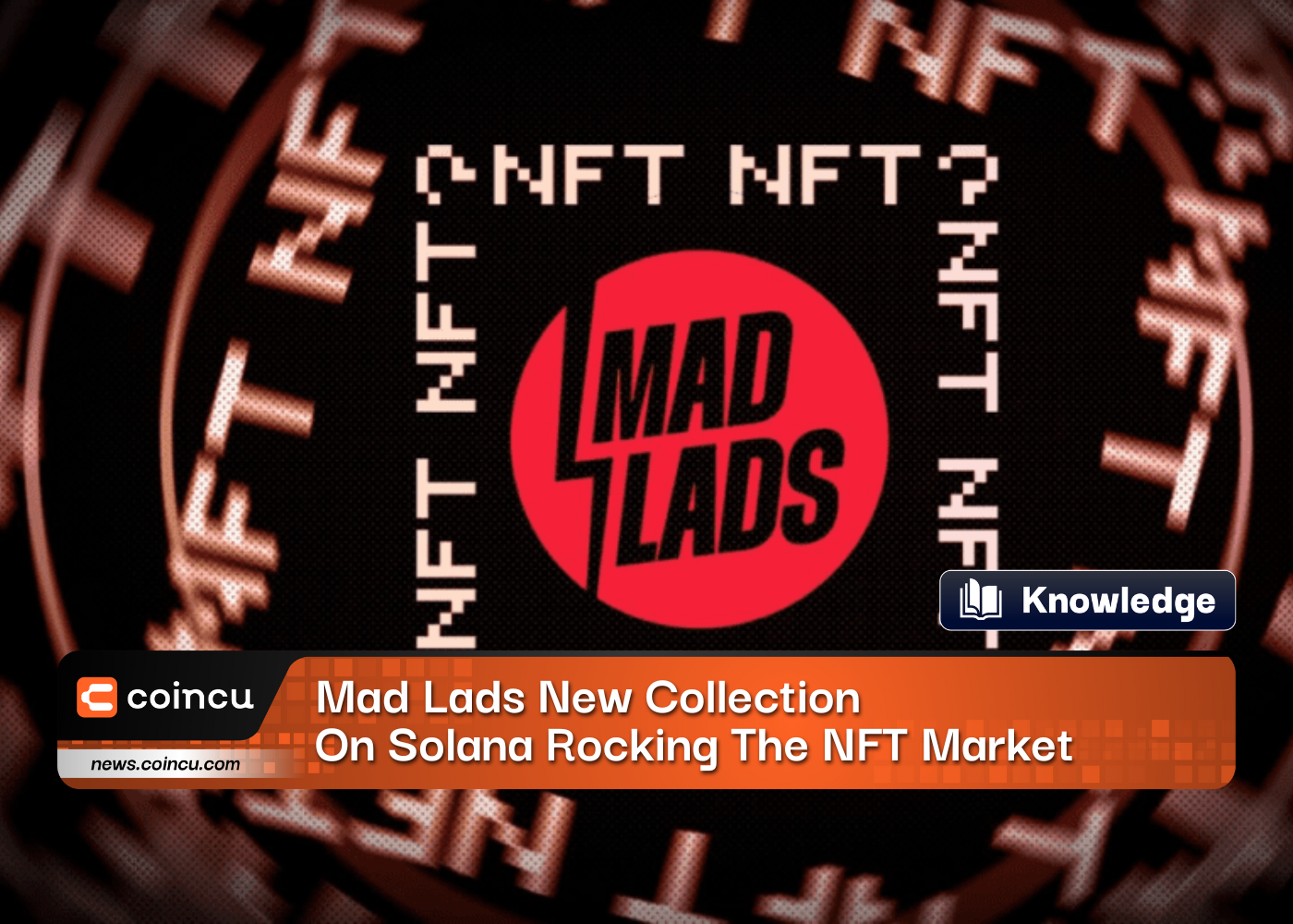 Mad Lads New Collection On Solana Rocking The NFT Market