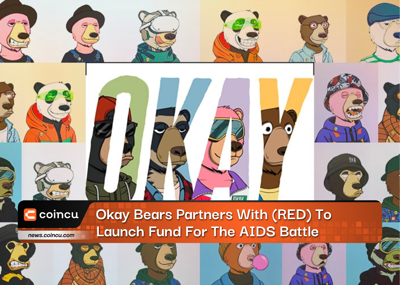 Okay Bears faz parceria com (RED) para lançar fundo para a batalha contra a AIDS