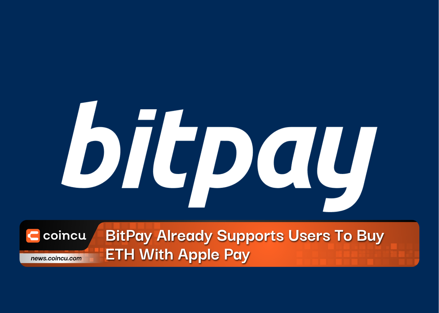 BitPay Already Supports Users To Buy ETH With Apple Pay