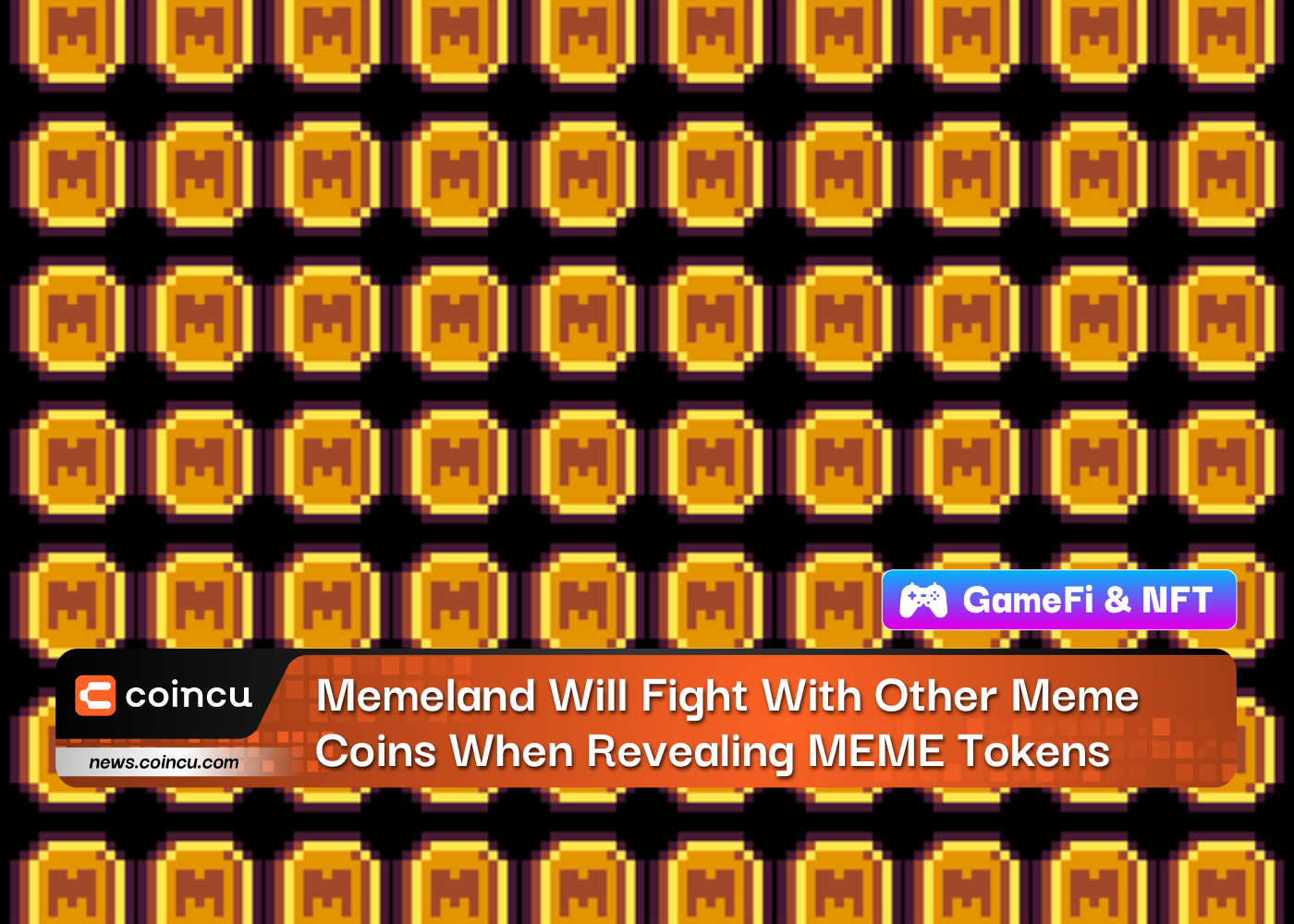 Memeland Will Fight With Other Meme Coins When Revealing MEME Tokens
