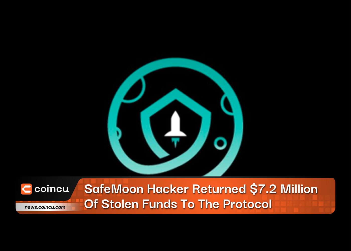 SafeMoon Hacker a restitué 7.2 millions de dollars de fonds volés au protocole