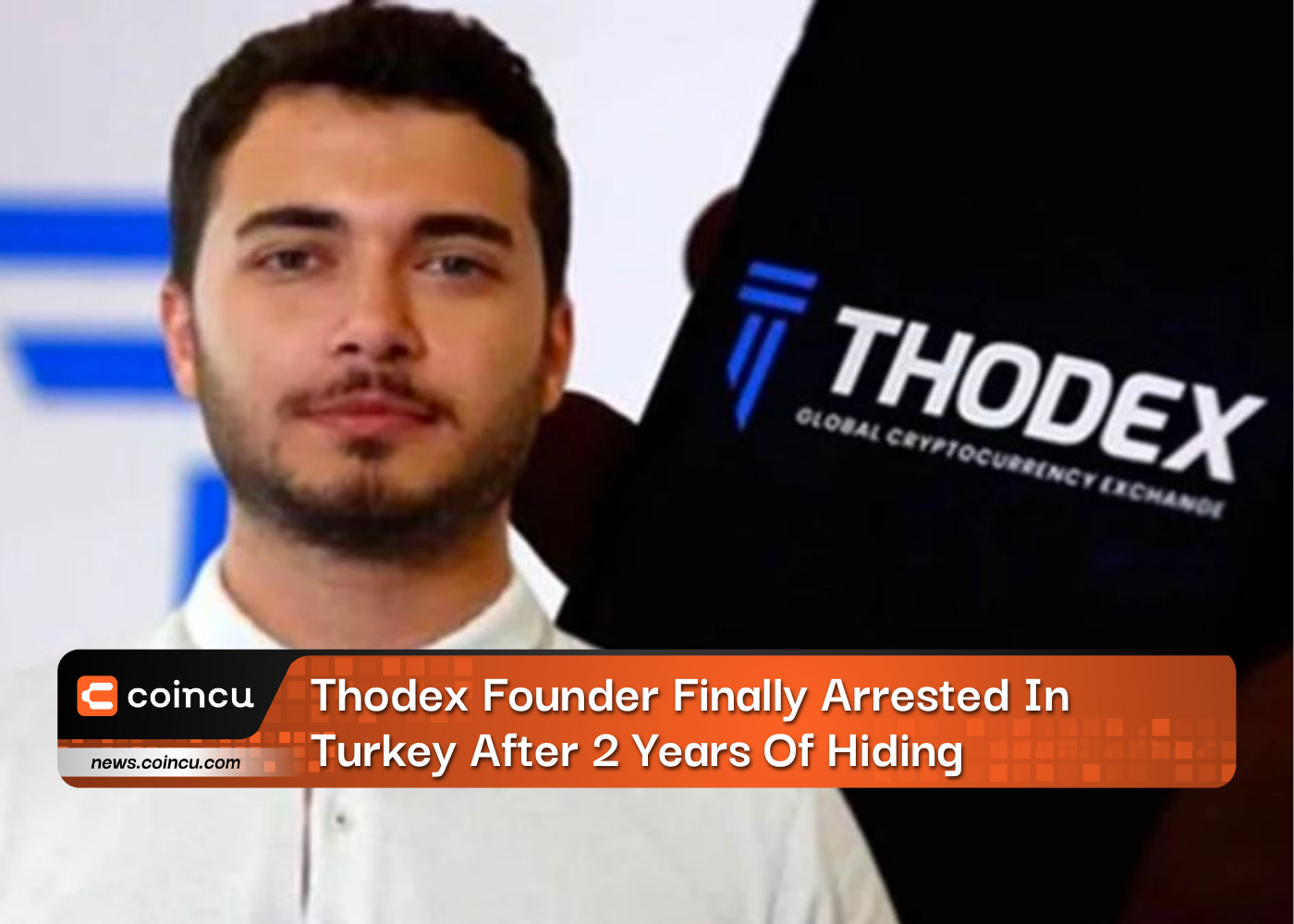 Thodex Founder Finally Arrested In Turkey After 2 Years Of Hiding