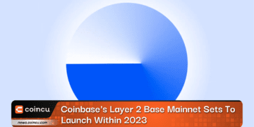 Coinbase's Layer 2 Base Mainnet Sets To Launch Within 2023