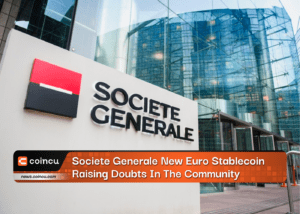 Societe Generale New Euro Stablecoin Raising Doubts In The Community