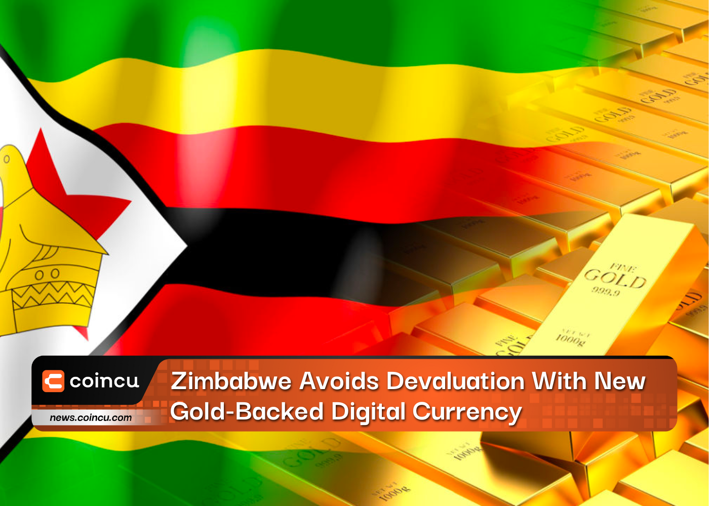 Zimbabwe Avoids Devaluation With New Gold-Backed Digital Currency