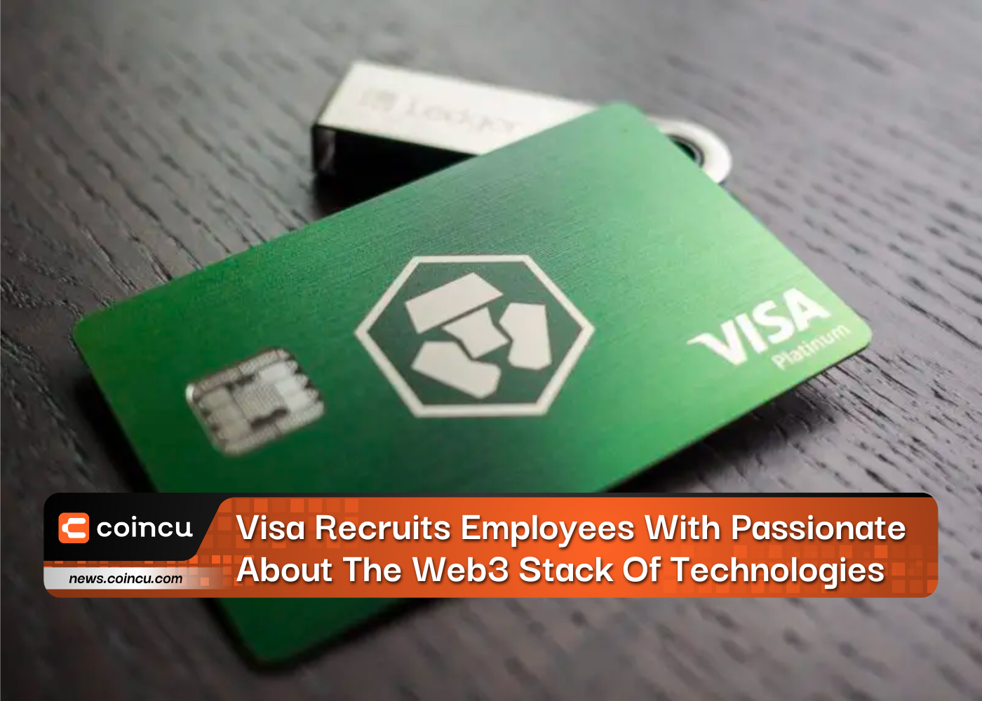Visa Recruits Employees With Passionate About The Web3 Stack Of Technologies