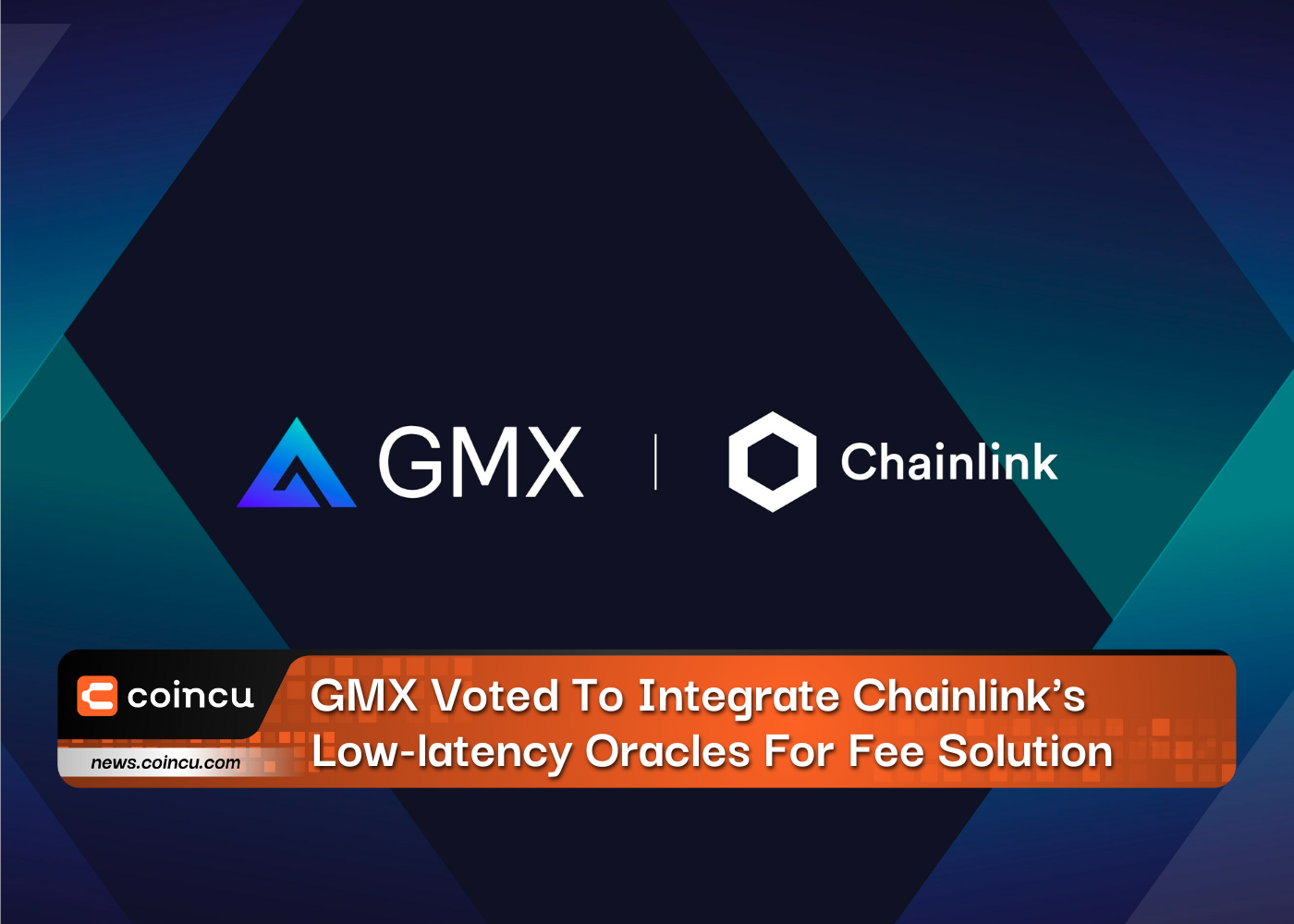 GMX Voted To Integrate Chainlink's Low-latency Oracles For Fee Solution
