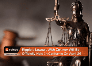 Ripple's Lawsuit With Zakinov Will Be Officially Held In California On April 26