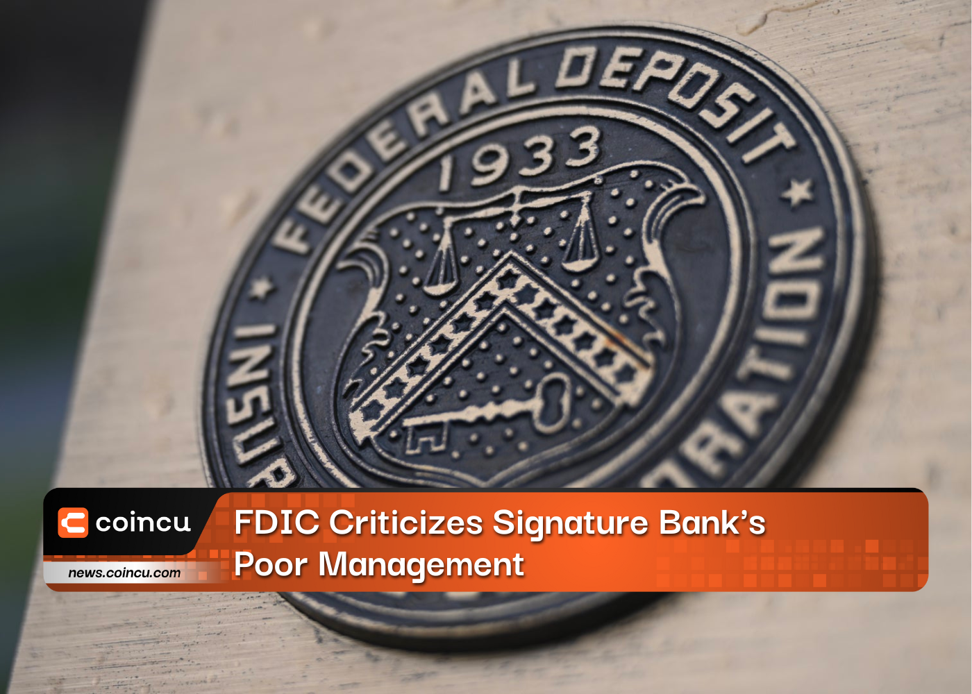 FDIC Criticizes Signature Bank's Poor Management