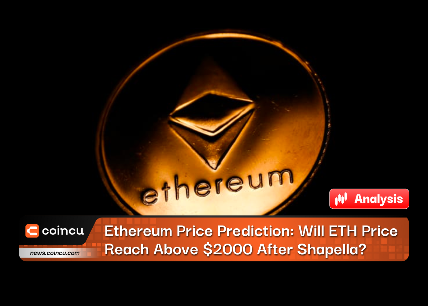 Ethereum Price Prediction: Will ETH Price Reach Above $2000 After Shapella?