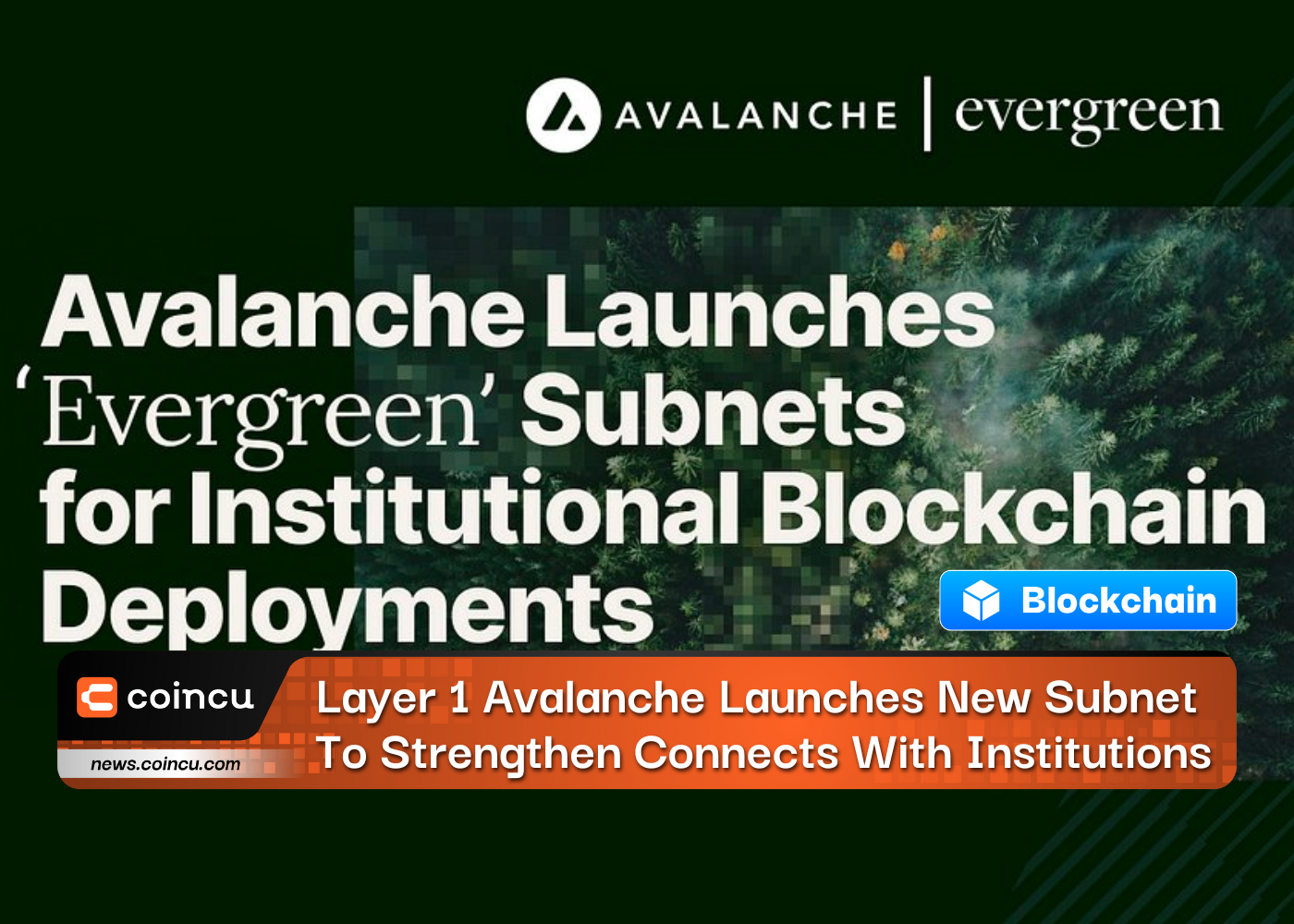 Layer 1 Avalanche Launches New Subnet To Strengthen Connects With Institutions