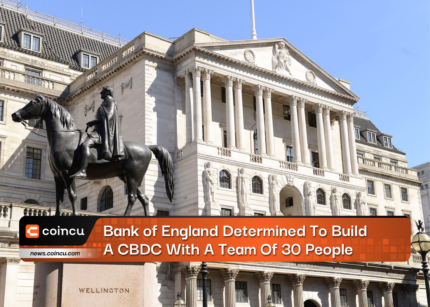 Bank of England Determined To Build A CBDC With A Team Of 30 People