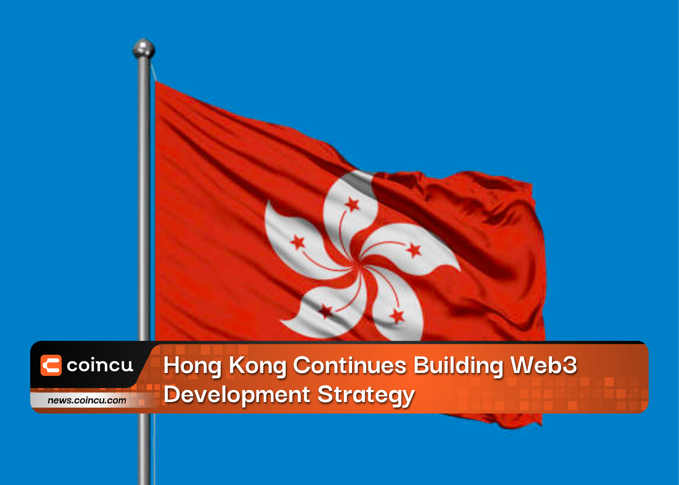Hong Kong Continues Building Web3 Development Strategy