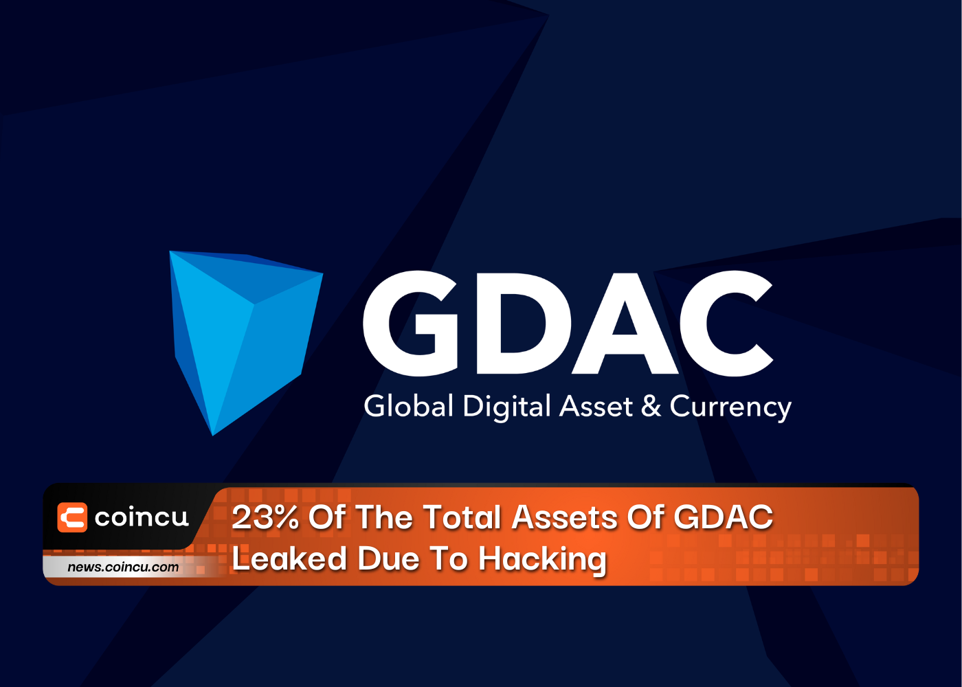 23% Of The Total Assets Of GDAC Leaked Due To Hacking
