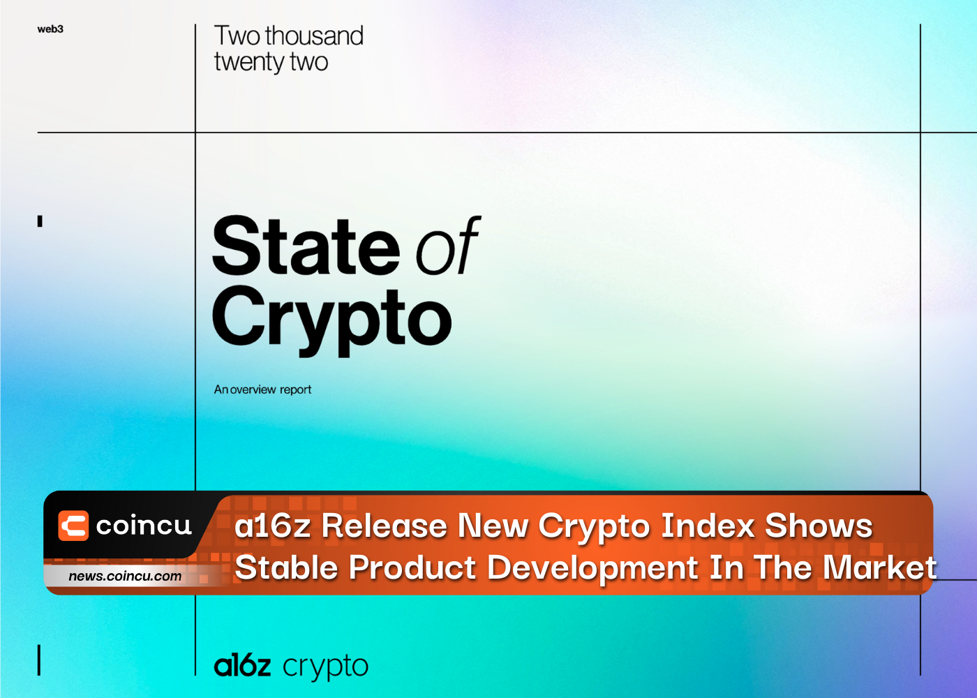 a16z Release New Crypto Index Shows Stable Product Development In The Market